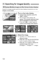 Page 124
124
Search for images quickly with the index display showing four or nine 
images on one screen.
1Turn on the index display.
 During image playback, press the 
 button.
X The 4-image index display will 
appear. The currently-selected image 
will be highlighted in a blue frame.
  Press the < I> button again to 
switch to the 9-image index display.
2Select the image.
  Turn the < 6> dial to select an 
adjacent image.
  Press the < S> key to move the blue 
frame to select another image.
  Press the < u>...