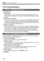 Page 158
3 Custom Function Settings N
158
C.Fn IV: Operation/Others
C.Fn-9 Shutter/AE lock button
0: AF/AE lock
1: AE lock/AF
Convenient when you want to focus and meter separately. Press the 
 button to autofocus and press the shutter button halfway to attain 
AE lock.
2: AF/AF lock, no AE lock
In the AI Servo AF mode, you can press the < A> button to stop the AF 
operation momentarily. This prevents the AF from being thrown off by 
any obstacle passing between the camera and subject. The exposure is 
set at...