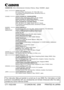 Page 196
This Instruction Manual booklet is current as of July 2008. For informat\
ion on the 
camera’s compatibility with any accessories and lenses introduced after this da\
te, 
contact any Canon Service Center.
CT1-1022-000 © CANON INC. 2008 PRINTED IN JAPAN
CANON INC. 30-2, Shimomaruko 3-chome, Ohta-ku, Tokyo 146-8501, Japan
U.S.A.   CANON U.S.A. INC.
   One Canon Plaza, Lake Success, NY 11042-1198, U.S.A.   For all inquires concerning this product, call toll free in the U.S.  
1-800-OK-CANON
CANADA   CANON...