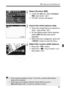 Page 91
91
B: Setting the White Balance N
2Select [Custom WB].
 Under the [ 2] tab, select [ Custom 
WB ], then press < 0>.
X The SET screen will appear.
3Import the white balance data.
  Select the image that was captured in 
step 1, then press < 0>.
X On the dialog screen which appears, 
select [ OK] and the data will be 
imported.
  When the menu reappears, press the 
 button to exit the menu.
4Select the custom white balance.
 Press the  button.
 Press the < U> key to select , 
then press < 0>.
  If the...