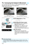 Page 114114
You can either freeze the action or create motion blur with the  
(Shutter-priority AE) mode on the Mode Dial.
* < s> stands for Time value.
1Set the Mode Dial to < s>.
2Set the desired shutter speed.
 See “Shooting Tips” for advice on 
setting the shutter speed.
  Turning the < 6> dial to the right 
sets a faster shutter speed, and 
turning it to the left sets a slower one.
3Take the picture.
  When you focus and press the 
shutter button completely, the picture 
will be taken at the selected...