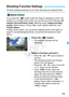 Page 155155
Function settings particular to Live View shooting are explained here.
If you press the < Q> button while the image is displayed on the LCD 
monitor in a Creative Zone mode,  you can set any of the following: AF 
method, Drive/self-timer mode , Metering mode, Image-recording 
quality , White balance, Picture Style,  Auto Lighting Optimizer, and 
Creative filters .
In Basic Zone modes, you can set t he settings shown in the table on 
page 81 (except Background blur), as well as the functions in bold...