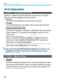 Page 3023 Custom Function Settings N
302
C.Fn III: Autofocus/Drive
C.Fn-4 AF-assist beam firing
Enables or disables the built-in fl ash’s AF-assist beam or the EOS-
dedicated external Speedlite’s AF-assist beam.
0: Enable The AF-assist beam will be emitted when necessary.
1: Disable The AF-assist beam is not emitted. This prevents the AF-assist 
beam from disturbing others.
2: Enable external flash only If an external Speedlite is attached,  it will emit the AF-assist beam 
when necessary. The camera’s built-in...