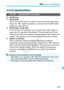 Page 303303
3 Custom Function Settings N
C.Fn IV: Operation/Others
C.Fn-6 Shutter/AE lock button
0: AF/AE lock
1: AE lock/AF
This is convenient when you want to focus and meter separately. 
Press the < A> button to autofocus, and press the shutter button 
halfway to apply AE lock.
2: AF/AF lock, no AE lock In the AI Servo AF operat ion, you can press the  button to 
pause the AF operation momentarily. This prevents the AF from 
being thrown off by any obstacle  passing between the camera and 
subject. The...