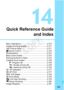 Page 369369
Quick Reference Guideand Index
Menu Operations - - - - - - - - -  - - - - - - - - - - - -   p.370
Image-recording Quality - - - -  - - - - - - - - - - - - - p.371
A  Picture Style- - - - - - - - -  - - - - - - - - - - - -   p.371
Q  Quick Control - - - - - - - - -  - - - - - - - - - - - -   p.372
Nomenclature  - - - - - - - - - -  - - - - - - - - - - - - - - p.373
Basic Zone modes - - - - - - - -  - - - - - - - - - - - -   p.375
D Using the Built-in Flash  - - -  - - - - - - - - - - - -   p.375...