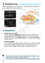 Page 7474
When shooting food, use  (Food). The photo will look bright and 
vivid, making the food look delicious.
 Change the color tone.
You can change [ Color tone]. Food photos with a reddish tinge 
usually make the food look more delicious. To increase the food’s 
reddish tinge, set it toward [ Warm tone]. Set it toward [Cool tone] if 
it looks too red.
  Avoid using flash.
If you use flash, the light may reflect off the dish or food and results 
in unnatural shadows. By default, < b> (Flash off) is set....