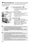 Page 122
122
Connecting the camera to a TV set is recommended to playback 
movies (p.156-157).
1Set the Mode Dial to .
XThe reflex mirror will make a sound, 
then the image will appear on the 
LCD monitor.
2Focus the subject.
  Before shooting a movie, autofocus 
or manual focus (p.111-118).
  Press the < A> button to focus in the 
current AF mode.
3Shoot the movie.
  Press the < A> button to start 
shooting the movie. To stop shooting 
the movie, press < A> again.
X While the movie is being shot, the 
“o ” mark...