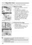 Page 150
150
You can magnify the image by 1.5x to 10x on the LCD monitor.
1Magnify the image.
 During image playback, press the 
 button.
X The image will be magnified.
  To increase the magnification, hold 
down the < u> button. The image will 
continue to be magnified until it 
reaches the maximum magnification.
  Press the < I> button to reduce 
the magnification.  If you hold down 
the button, the magnification will 
continue to reduce to the single 
image display.
2Scroll around the image.
  Use the < S>...