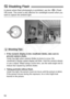 Page 52
52
In places where flash photography is prohibited, use the  (Flash 
Off) mode. This mode is also effe ctive for candlelight scenes when you 
want to capture the ambient light.
 If the numeric display in the vi ewfinder blinks, take care to 
prevent camera shake.
Under low light when camera shake is prone to occur, the 
viewfinder’s shutter speed display will blink. Hold the camera steady 
or use a tripod. When using a zoom  lens, use the wide-angle end to 
reduce blur caused by camera shake.
  Taking...