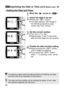 Page 26
26
;Imprinting the Date or Time (DATE Model only)
Setting the Date and Time
1Move the > arrow to <
;>.
2Select the digit to be set.•Press the 
<
[ >
button.•The digit selection will change in
the following sequence: year,
month, day, hour, minute, “ ”.

3Set the correct number.•Turn the < l> dial.•Repeat steps 2and 3until all the
date and time digits are set correctly.
4Finalize the date and time setting.•Keep pressing the < [> button
until no digits are blinking.
•If you press the < [> button
while “ ”...