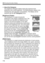 Page 174B Shooting Information Display
174
 About the Histogram
The brightness histogram display shows the exposure level 
distribution and overall brightness. The RGB histogram display is for 
checking the color saturation an d gradation. The display can be 
switched with the [ 4 Histogram ] menu.
[Brightness] Display This histogram is a graph showing the 
distribution of the image’s brightness level. The 
horizontal axis indicates the brightness level 
(darker on the left and br ighter on the right), 
while...