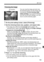 Page 183183
wPrinting
You can crop the image and print only 
the trimmed portion as if the image was 
recomposed.  Do the trimming right 
before printing. If you set the trimming 
and then set the print settings, you may 
have to set the trimming again.
1 On the print setting screen, select [Trimming].
2 Set the trimming frame size, position, and aspect ratio.
 The image area within the trimming  frame will be printed. The 
trimming frame’s aspect ra tio can be changed with [Paper settings].
Changing the...