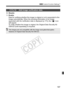 Page 197197
3 Custom Function Settings N
C.Fn-12 Add image verification data
0: Disable
1: Enable
Data for verifying whether  the image is original or not is appended to the 
image automatically. When the s hooting information of an image 
appended with the verification data  is displayed (p.173), the  icon 
will appear.
To verify whether the image is origin al, the Original Data Security Kit 
OSK-E3 (sold separately) is required.
The images are not compatible with  the image encryption/decryption 
features of...