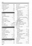 Page 238238
Index
Copyright information.................... 199
Creative Auto .................................. 55
Creative Zone mo des ..................... 20
Custom Functions ......................... 190 Clear all ............. ....................... 190
List ............ ..................... ........... 191
D
Date/Time .............. ......................... 29
DC coupler ............. ....................... 203
Depth-of-field pr eview ..................... 82
Dial............................