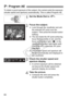 Page 6060
To obtain a good exposure of the subject, the camera sets the exposure 
(shutter speed and aperture) automatic ally. This is called Program AE.
1Set the Mode Dial to .
2Focus the subject.
  Look through the viewfinder and aim 
the selected AF point over the 
subject. Then press the shutter button 
halfway.
X The dot inside the AF point achieving 
focus flashes briefly in red, and the 
focus confirmation light < o> in the 
viewfinder’s bottom right lights (with 
One Shot AF + automatic AF point...