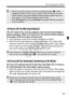 Page 6767
E: Changing the AF Mode N
This AF mode is for moving subjects when the focusing distance 
keeps changing. While you hold do wn the shutter button halfway, 
the subject will be focused continuously.
  The exposure is set at the moment the picture is taken.
  When the AF point selection (p.68) is automatic, the camera first 
uses the center AF point to focus.  During autofocusing, if the subject 
moves away from the center AF  point, focus tracking continues as 
long as the subject is covered by another...