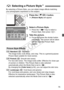 Page 7575
By selecting a Picture Style, you can obtain image effects matching 
your photographic expression or the subject.
1Press the  button.
X [Picture Style] will appear.
2Select a Picture Style.
  Press the < U> key to select a 
Picture Style, then press < 0>.
3Take the picture.
  Focus and press the shutter button 
completely. The picture will be taken 
with the selected Picture Style 
applied.
P  Standard ( C: Standard)
The image looks vivid, sharp, and  crisp. This is a general-purpose 
Picture Style...