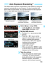 Page 103103
This feature takes exposure compensation a step further by varying the 
exposure automatically (up to ±2 stops in 1/3-stop increments) with 
three shots as shown below. You can then choose the best exposure.
This is called AEB (Auto Exposure Bracketing).
1Select [Expo. comp./AEB].
  Under the [ 2] tab, select [Expo. 
comp./AEB ], then press < 0>.
2Set the AEB amount.
  Turn the < 6> dial to set the AEB 
amount.
  Press the < U> key to set the 
exposure compensation amount. If 
AEB is combined with...