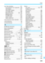 Page 289289
Index
Live View shooting ........................121Face detection Live mode (AF)...129
Grid display...... .........................127
Information displa y ...................124
Live mode (AF) .........................128
Manual focusing .................85, 135
Metering timer.. .........................127
Possible shots . .........................123
Quick Control ... .........................126
Quick mode (AF) ......................133
Long exposure noise reduction .....219
Long exposures ......