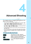 Page 9191
Advanced Shooting
This chapter builds on Chapter 3 and introduces more 
ways to shoot creatively.
  The first half of this chapter explains how to use the < s> 
< f >   modes on the Mode Dial.
  All the functions explained in C hapter 3 can also be used in 
the < s>, < f >, and < a> modes.
  To see which functions can be  used in each shooting mode, 
see page 232.
  The  M mark shown on the right of the page title indicates 
that the function is available only in Creative Zone modes 
(p.22).
The...