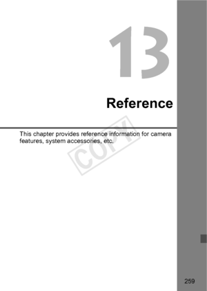 Page 259259
Reference
This chapter provides reference information for camera 
features, system accessories, etc.
COPY  