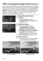 Page 110110
Due to the lens characteristics, the four corners of the picture might look 
darker. This phenomenon is  called lens light fall-off or drop in peripheral 
illumination and can be corrected automatically. The default setting is 
[Enable ]. With JPEG images, the correction is done when the image is 
captured. For RAW images, it can be corrected with Digital Photo 
Professional (provided software, p.302).
1Select [Peripheral illumin. 
correct.].
  Under the [ 1] tab, select 
[Peripheral illumin....