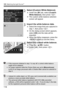 Page 118B: Matching the Light Source N
118
2Select [Custom White Balance].
 Under the [ 2] tab, select [Custom 
White Balance], then press < 0>.
X The custom white balance selection 
screen will appear.
3Import the white balance data.
  Select the image that was captured in 
step 1, then press .
X On the dialog screen which appears, 
select [OK ] and the data will be 
imported.
  When the menu reappears, press the 
 button to exit the menu.
4Select the custom white balance.
 Press the  button.  Select [O ], then...