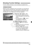 Page 149149
Function settings particular to movie shooting are explained here.
While the image is displayed on the LCD monitor, you can press the 
< Q > button to set the AF mode, white balance, Picture Style, Auto 
Lighting Optimizer, image-recording  quality (for still photos), movie-
recording size, movie digital zoom, and video snapshots.
1Press the < Q> button. (7 )
X The functions settable with Quick 
Control will appear on the left of the 
screen.
  If the AF mode is < f>, the AF 
point will also be...