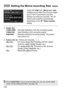 Page 150150
Under the [o] tab, [ Movie rec. size ] 
enables you to select the movie’s image 
size [****x**** ] and frame rate [ 9] 
(frames recorded per second). The  9 
(frame rate) switches automatically 
depending on the [ 6 Video system ] 
setting.
  Image size
[1920x1080 ] : Full High-Definition (Full HD) recording quality.
[1280x720 ] : High-Definition (HD) recording quality.
[640x480 ] : Standard-definition reco rding quality. The aspect 
ratio will be 4:3.
  Frame rate  (fps: frames per second)
[8] [ 6]...