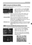 Page 179179
Handy Features
The shooting settings display (p.47) can be turned on or off by pressing 
the shutter button halfway.
Under the [6] tab, select [LCD off/on 
btn], then press < 0>. The available 
settings are described below. Select one, 
then press < 0>.
  [Shutter btn.] : When you press the shutter button halfway, the 
display will turn off. And when you let go of the 
shutter button, the display will turn on.
  [Shutter/DISP]: When you press the shutter button halfway, the 
display will turn off....