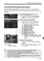 Page 203203
x Searching for Images Quickly
With the single image display, you can turn the  dial to jump 
through the images forward or back ac cording to the jump method that 
was set.
1Select [Image jump w/6].
 Under the [ 4] tab, select [Image 
jump w/ 6], then press < 0>.
2Select the jump method.
  Press the < S> key to select the 
jump method, then press < 0>.
d : Display images one by one
e : Jump 10 images
f : Jump 100 images
g : Display by date
h : Display by folder
i : Display movies only
j : Display...