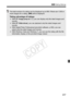 Page 207207
3 Setting Ratings
The total number of a rating can be disp layed up to 999. If there are 1,000 or 
more images for a rating, [ ###] will be displayed.
Taking advantage of ratings With [ 4 Image jump w/ 6], you can display only  the rated images and 
movies.
  With [ 4 Slide show ], you can playback only  the rated images and 
movies.
  With Digital Photo Professional (p rovided software, p.302), you can 
select only the rated images and movies.
  With Windows Vista and Windows 7, yo u can see the...