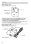 Page 24Nomenclature
24
Battery Charger LC-E8
Charger for Battery Pack LP-E8 (p.26).
Battery Charger LC-E8E
Charger for Battery Pack LP-E8 (p.26).
Battery pack slotPower plug
Charge lamp
Full-charge lamp
IMPORTANT SAFETY INSTRUCTIO NS-SAVE THESE INSTRUCTIONS.
DANGER-TO REDUCE THE RISK OF FIRE OR ELECTRIC SHOCK, 
CAREFULLY FOLLOW THESE INSTRUCTIONS.
For connection to a supply  not in the U.S.A., use an attachment plug adapter 
of the proper configu ration for the power outlet, if needed.
Power cord 
Power cord...