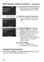 Page 250250
1Select [Custom Functions (C.Fn)]. 
 Under the [ 7] tab, select [Custom 
Functions (C.Fn)], then press < 0>.
2Select the Custom Function No.
  Press the < U> key to select the 
Custom Function No., then press 
< 0 >.
3Change the setting as desired.
  Press the < V> key to select the 
setting (number), then press < 0>.
  Repeat steps 2 and 3 if you want to 
set other Custom Functions.
  At the bottom of the screen, the 
current Custom Function settings are 
indicated below the respective 
function...