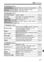 Page 271271
3 Menu Settings
y Shooting 3  (Red) Page
z Shooting 4  (Red) 
3  Playback 1  (Blue)
4  Playback 2 (Blue)
Dust Delete DataObtains data to be used to erase dust spots185
ISO AutoMax.: 400 / Max.: 800 / Max.: 1600 / 
Max.: 3200 / Max.: 640080
Live View shooting
Enable / Disable125
AF mode
Live mode /  u Live mode / Quick mode131
Grid display
Off / Grid 1 l / Grid 2 m129
Aspect ratio3:2 / 4:3 / 16:9 / 1:1129
Metering timer4 sec. / 16 sec. / 30 se c. / 1 min. / 10 min. / 
30 min.130
Protect images
Select...