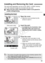 Page 2929
The card (sold separately) can be an SD, SDHC, or SDXC memory 
card. The captured images are recorded onto the card.Make sure the card’s write-protec t switch is set upward to 
enable writing/erasing.
1Open the cover.
 Slide the cover as shown by the 
arrows to open it.
2Insert the card.
 As shown by the illustration, face 
the card’s label side toward you 
and insert it until it clicks in place.
3Close the cover.
 Close the cover and slide it in the 
direction shown by the arrows until it 
snaps...