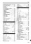 Page 319319
Index
Cleaning (Image sensor).......184, 187
Clear camera settings ...................176
Close-ups ........................................61
Color space 
(color reproduction  range).............121
Color temperature .........................117
Color tone ............ .........................113
Continuous ....................................170
Continuous shooti ng .......................88
Contrast ............... .........................113
Copyright information ....................172...