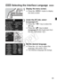 Page 3535
1Display the menu screen.
 Press the < M> button to display 
the menu screen.
2Under the [ 6] tab, select 
[Language K].
  Press the < U> key to select the 
[6 ] tab.
  Press the < V> key to select 
[Language
K] (the fourth item from 
the top), then press < 0>.
3Set the desired language.
  Press the < S> key to select the 
language, then press < 0>.
X The interface language will change.
3  Selecting the Interface Language
COPY  