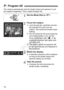 Page 7474
The camera automatically sets the shutter speed and aperture to suit 
the subject’s brightness. This is called Program AE.
1Set the Mode Dial to .
2Focus the subject.
  Look through the viewfinder and aim 
the selected AF point over the 
subject. Then press the shutter button 
halfway.
X The dot inside the AF point achieving 
focus lights briefly in red, and the 
focus confirmation light < o> in the 
viewfinder’s bottom right lights (with 
One Shot AF).
X The shutter speed and aperture will 
be set...