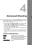 Page 9393
Advanced Shooting
This chapter builds on Chapter 3 and introduces more 
ways to shoot creatively.
  The first half of this chapte r explains how to use the < s>, 
< f >, , and < 8> modes on the Mode Dial.
  All the functions explained in C hapter 3 can also be used in 
the < s>, < f >, and < a> modes.
  To see which functions can be  used in each shooting mode, 
see page 268.
  The  M mark shown on the right of the page title indicates 
that the function is available only in Creative Zone modes...