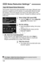 Page 124124
This function reduces the noise generated in the image. Although noise 
reduction is applied at all  ISO speeds, it is particularly effective at high 
ISO speeds. At low ISO speeds, the noise in the darker parts of the 
image (shadow areas) is further redu ced. Change the setting to suit the 
noise level.
1Select [High ISO speed NR].
  Under the [ z3] tab, select [High ISO 
speed NR ], then press < 0>.
2Set the setting.
  Select the desired setting, then press 
.
X The setting screen closes and the...