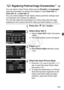 Page 133133
You can select a base Picture Style such as [Portrait] or [Landscape ], 
adjust its parameters as des ired and register it under [User Def. 1], 
[User Def. 2 ], or [User Def. 3 ].
You can create multiple Picture Styles whose parameter settings such 
as sharpness and contrast are different.
You can also adjust the parameters of a Picture Style that has been 
registered to the camera with EOS Utility (provided software, p.350).
1Press the < XA > button.
2Select [User Def.*].
 Select a [User Def.* ]...