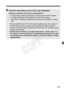 Page 197197
Cautions when [Movie servo AF] is set to [Enable]
Shooting conditions that make focusing difficult
  A fast-moving subject ap proaching or moving away from the camera.
  A subject moving at a close dist ance in front of the camera.
  Also refer to “Shooting co nditions that make focusing difficult” on page 
159.
• Since using Movie Servo  AF will consume battery power, the number of 
possible shots and the po ssible movie shooting time will be reduced.
• During zooming or image magnificatio n, Movie...