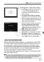 Page 221221
3 Appending Dust Delete Data N
3Photograph a solid-white object.
 At a distance of 20 cm - 30 cm (0.7 ft. 
- 1.0 ft.), fill the viewfinder with a 
patternless, solid-white object and 
take a picture.
X
The picture will be taken in aperture-
priority AE mode at an aperture of f/22.
  Since the image will  not be saved, the 
data can still be obtained even if there 
is no card in the camera.
X
When the picture is taken, the camera 
will start collecting the Dust Delete 
Data. When the Dust Delete Data...