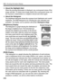 Page 268268
B: Shooting Information Display
 About the Highlight Alert
When the shooting information is disp layed, any overexposed areas of the 
image will blink. To obtain more image  detail in the overexposed areas, set 
the exposure compensation to a neg ative amount and shoot again.
 About the HistogramThe brightness histogram shows the expo sure level distribution and overall 
brightness. The RGB histogr am is for checking the color saturation and 
gradation. The display  can be switched with 
[x2:...