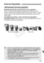 Page 305305
Basically operates like a built-in flash for easy operation.
When an EX-series Speedlite (sold separately) is attached to the 
camera, almost all the autoflash control is done by the camera. In other 
words, it is like a high-output flash  attached externally in place of the 
built-in flash.
For detailed instructions, refe r to the EX-series Speedlite’s 
instruction manual.  This camera is a Type-A camera that can use all 
the features of EX-series Speedlites.
External Speedlites
EOS-dedicated,...