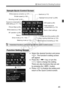 Page 4545
Q Quick Control for Shooting Functions
  Select the desired function and press 
. The function’s setting screen 
will appear.
  Press the < U> key or turn the 
< 6 > dial to change the setting. 
There are also functions that are set 
by pressing the < B> button.
  Press < 0> to finalize the setting and 
return to the Qu ick Control screen.
Sample Quick Control Screen
Function Setting Screen
Shutter speed (p.108)
AF operation (p.95)
White balance (p.135) Shooting mode* (p.24)
Highlight tone priority*...