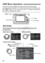 Page 4646
You can set various settings with the menus such as the image-
recording quality, date/time, etc. While looking at the LCD monitor, use 
the < M > button,  cross keys, and <
0> button on the back of the camera to operate the menus.
3 Menu Operations
 Cross keys
Ta b
Menu items
Menu settings
z Shooting
LCD monitor
5 Set-up
9 My Menu
 button
3 Playback
The menu tabs and items display ed will differ depending on the 
shooting mode.
Menu Screen
Basic Zone modes
Creative Zone modes
 button
A Live View...