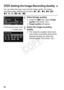 Page 8686
You can select the pixel count and the image quality. Ten image-
recording quality settings are provided:  73, 83 , 74 , 84 , 7a, 
8a , b , c, 1 +73 , 1 .
1Select [Image quality].
 Under the [ z1] tab, select [ Image 
quality ], then press < 0>.
X [Image quality] will appear.
2Select the image-recording 
quality.
  The respective quality’s pixel count 
and number of possible shots will be 
displayed to help you select the 
desired quality. Then press < 0>.
3  Setting the Image-Recording Quality
Pixels...