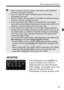 Page 9191
i: Changing the ISO Speed N
If the ISO speed is set to [AUTO], the 
actual ISO speed to be set will be 
displayed when you press the shutter 
button halfway. As indicated on the next 
page, the ISO speed will be set 
automatically to suit the shooting mode.
ISO [AUTO]
  When you shoot at high ISO speeds,  noise (such as dots of light and 
banding) may become noticeable.
  If you use a high IS O speed and flash to shoot a close subject, 
overexposure may result.
  With ISO 12800 or “ H” (equivalent to...